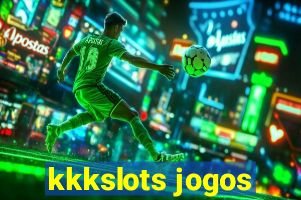 kkkslots jogos